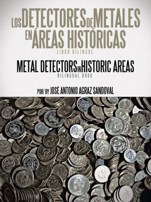 cover image of Los Detectores de Metales en Áreas Históricas